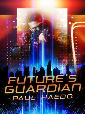 cover image of Future's Guardian